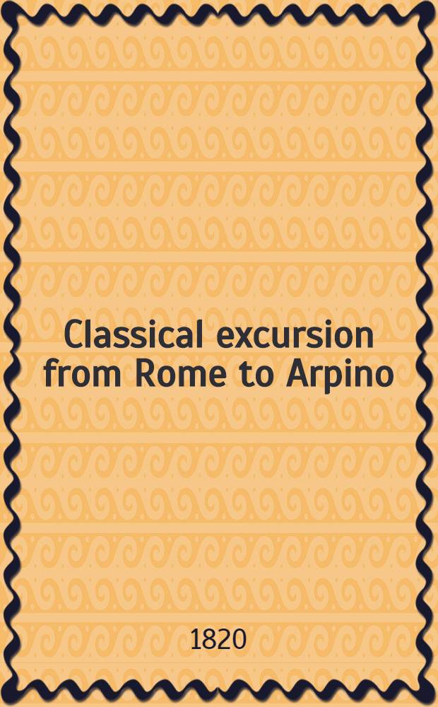 Classical excursion from Rome to Arpino