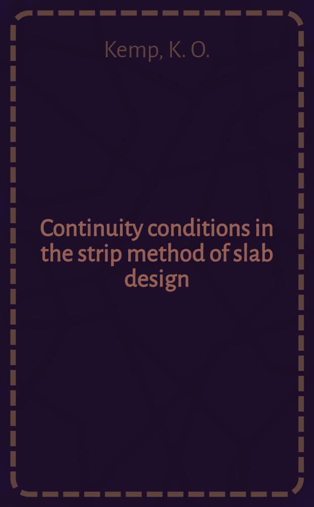 Continuity conditions in the strip method of slab design