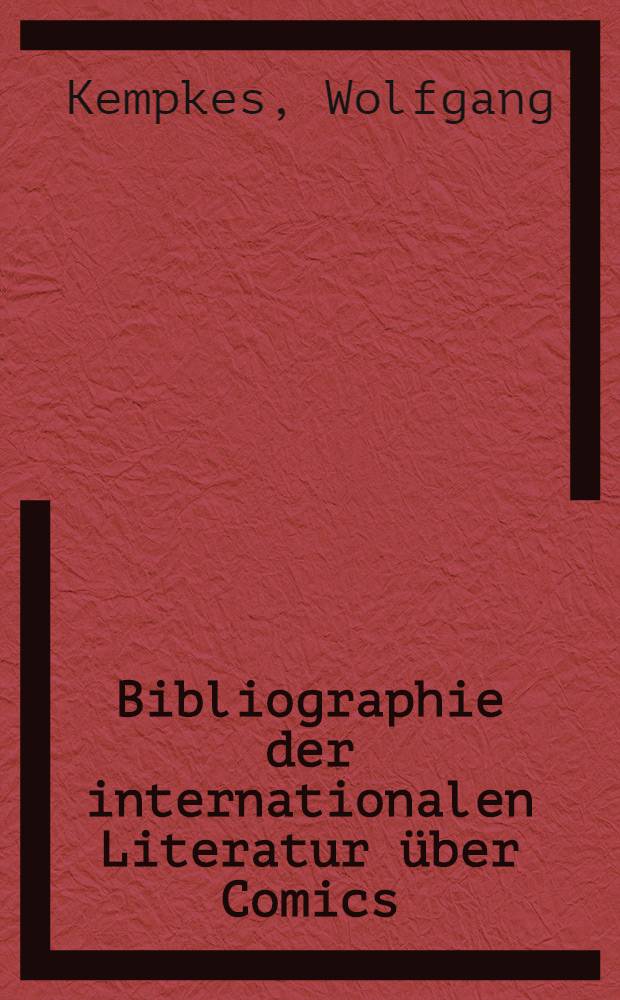 Bibliographie der internationalen Literatur über Comics