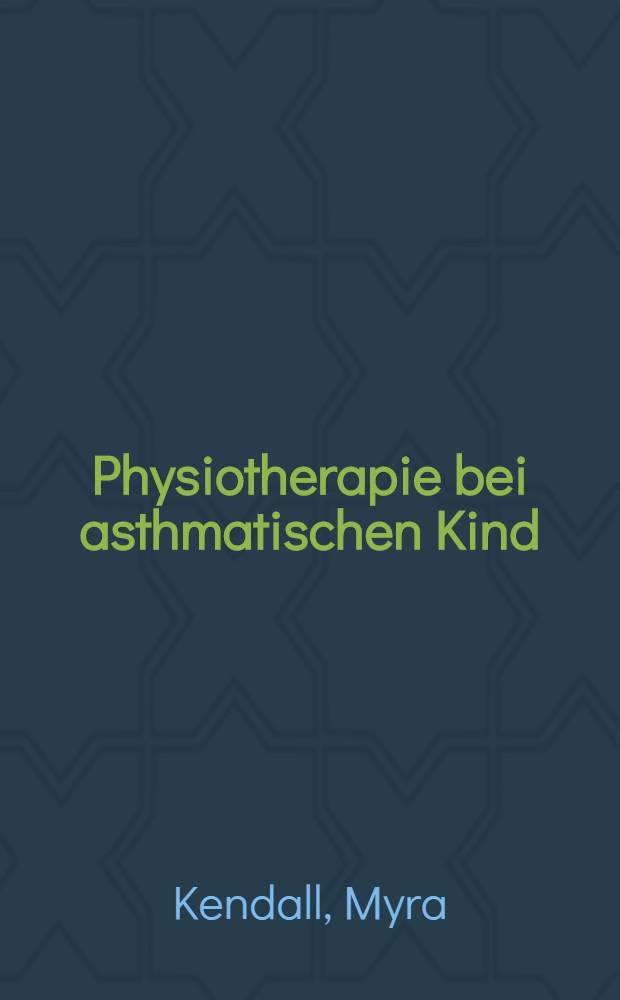 Physiotherapie bei asthmatischen Kind