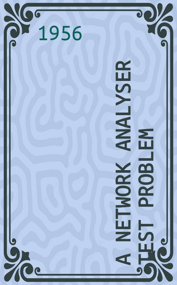A network analyser test problem