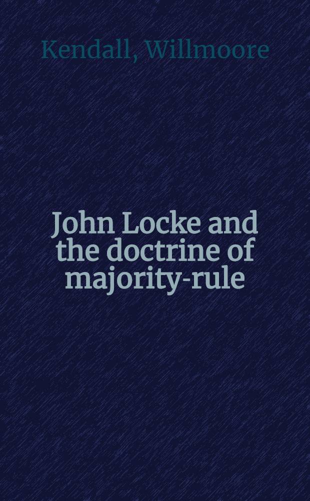 John Locke and the doctrine of majority-rule