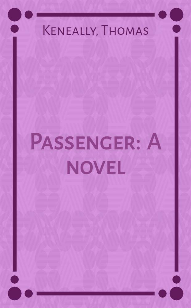 Passenger : A novel
