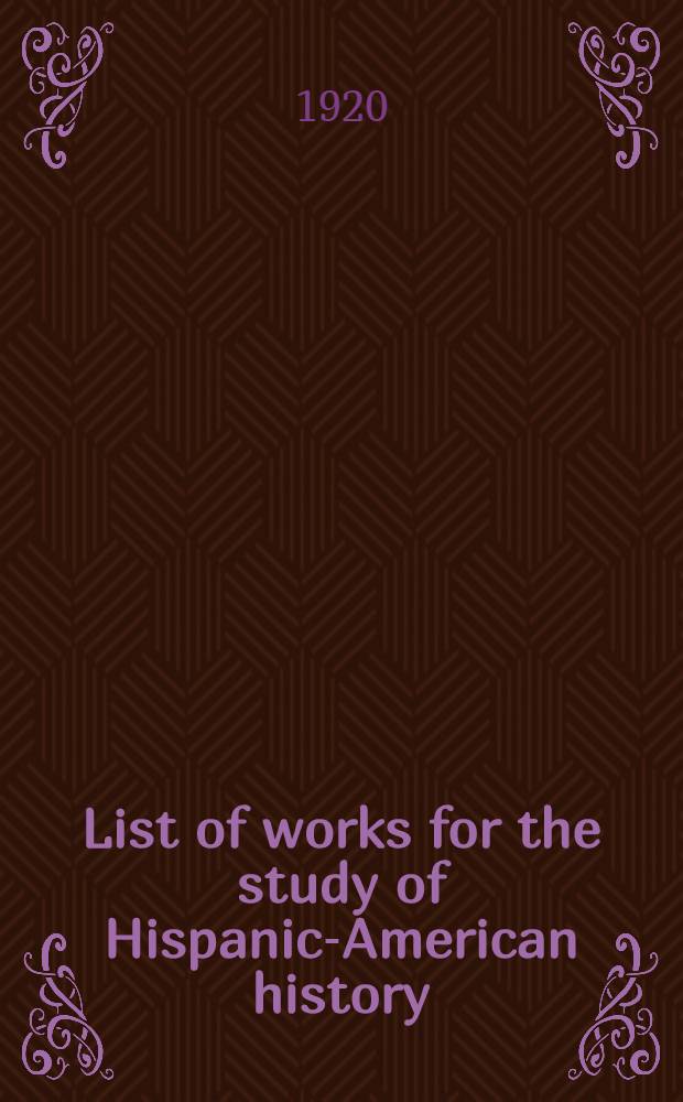 List of works for the study of Hispanic-American history