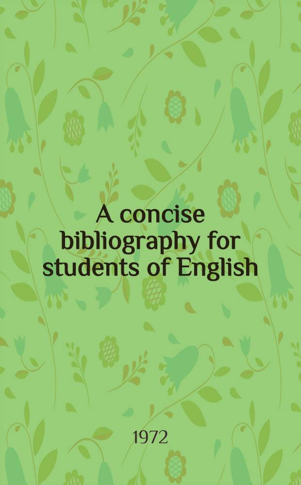 A concise bibliography for students of English