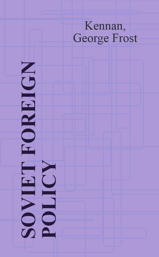 Soviet foreign policy : 1917-1941