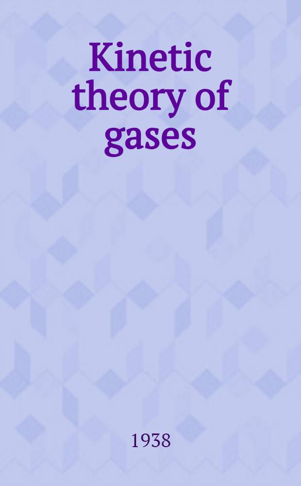 Kinetic theory of gases : With an introduction to statistical mechanics