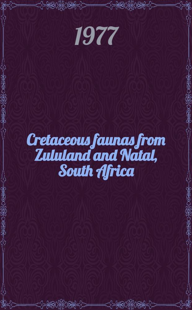 Cretaceous faunas from Zululand and Natal, South Africa : The Ammonite family Phylloceratidae