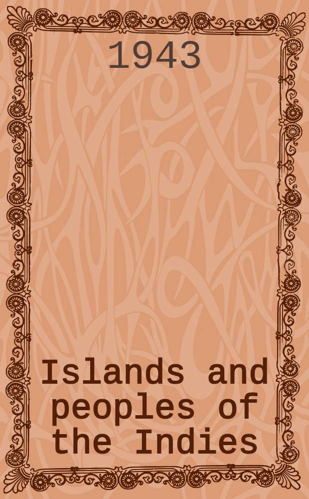 Islands and peoples of the Indies