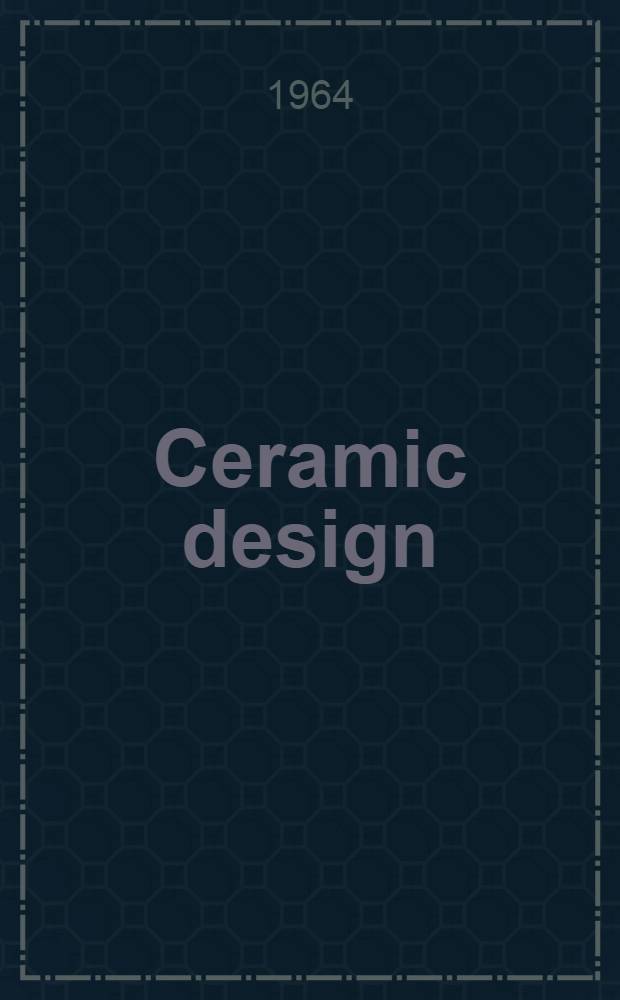 Ceramic design