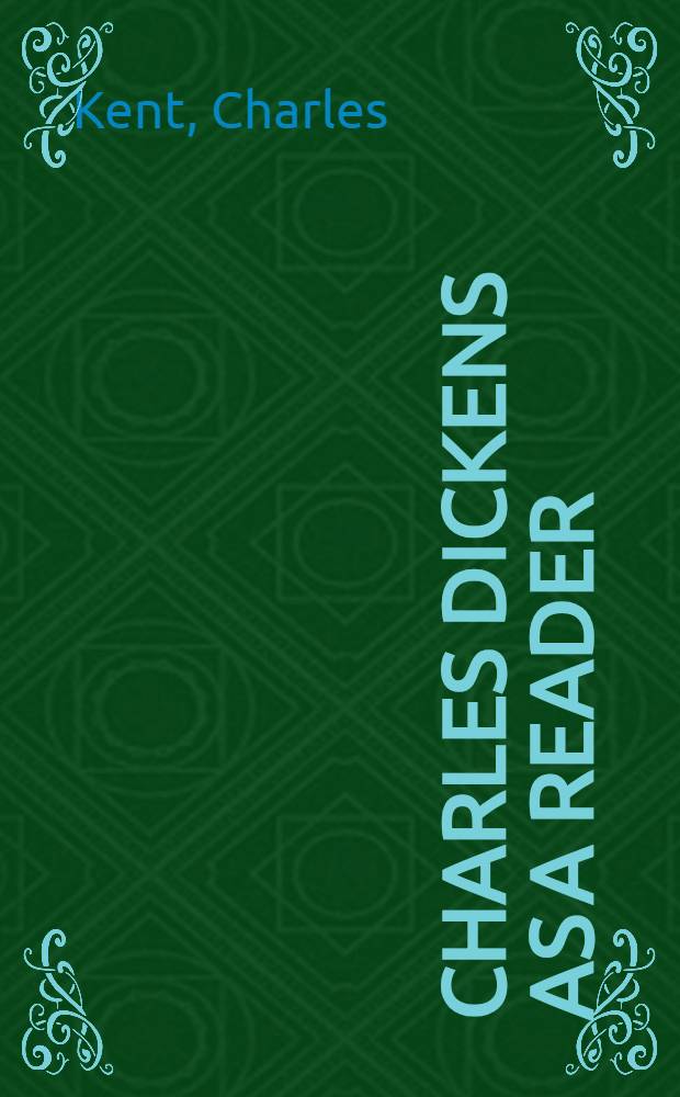 Charles Dickens as a reader