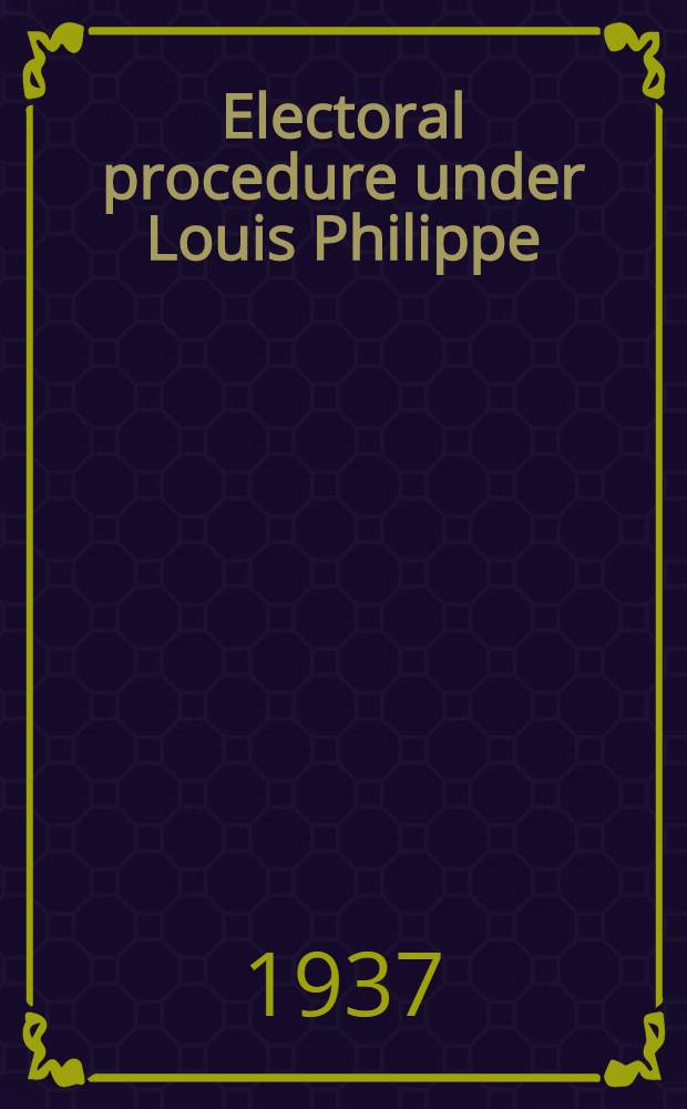 Electoral procedure under Louis Philippe