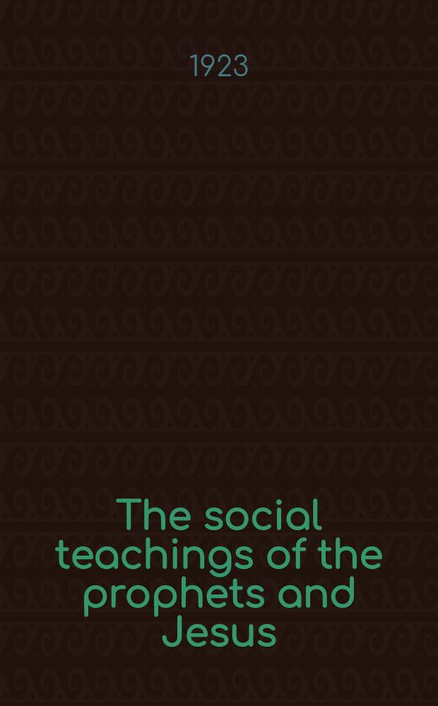 The social teachings of the prophets and Jesus