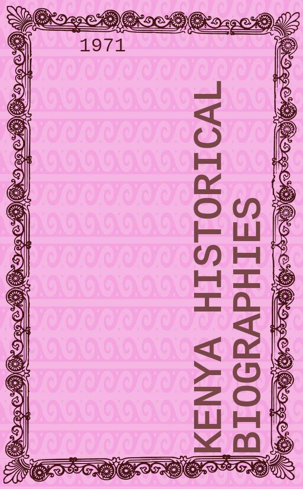 Kenya historical biographies