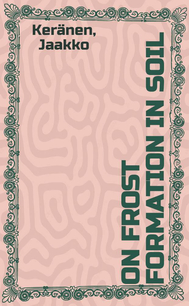 On frost formation in soil