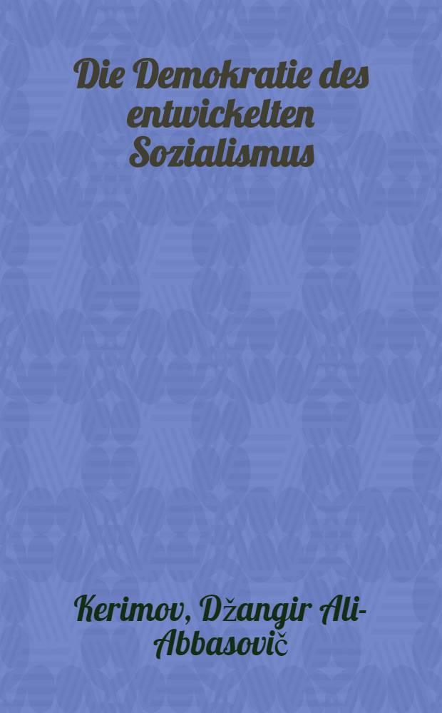 Die Demokratie des entwickelten Sozialismus