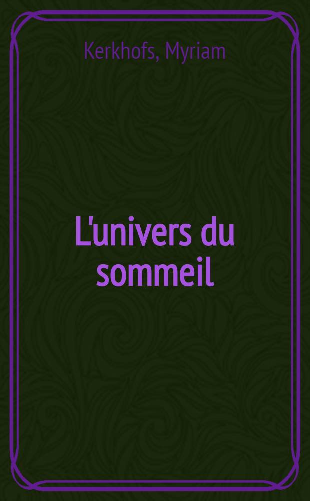 L'univers du sommeil