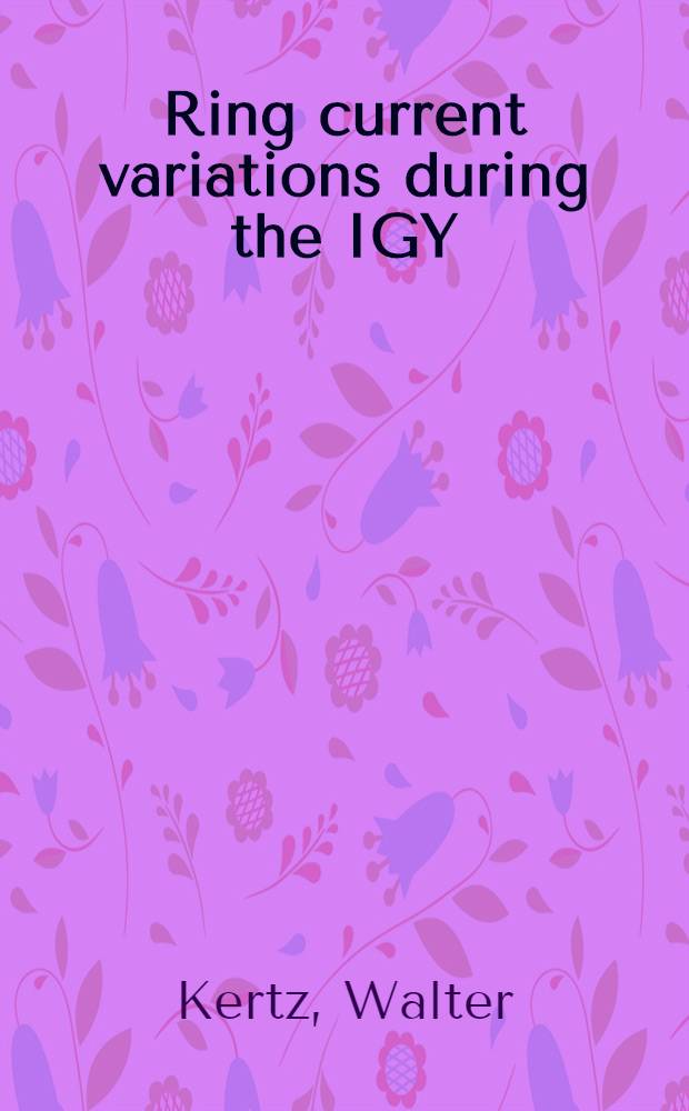 Ring current variations during the IGY