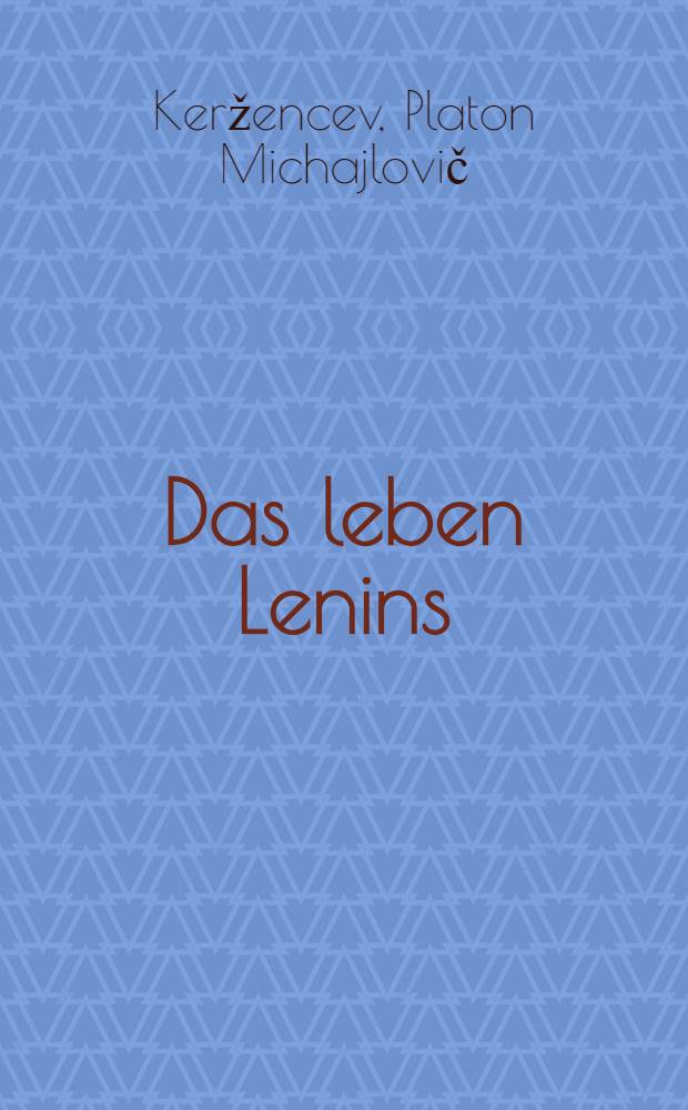 Das leben Lenins