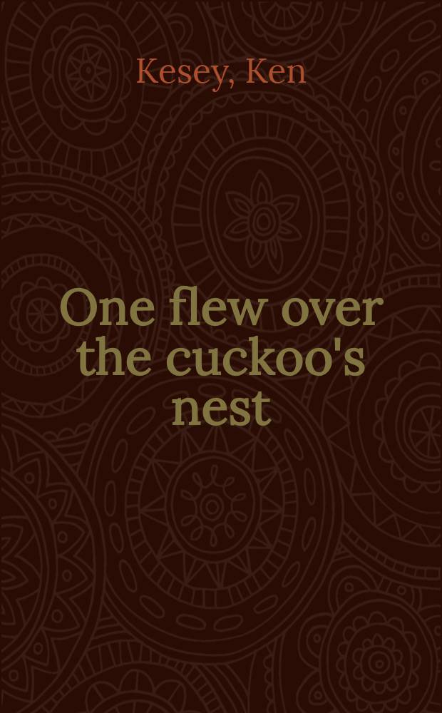 One flew over the cuckoo's nest : Text a. criticism