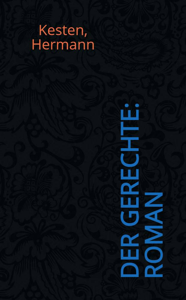 ... Der gerechte : Roman