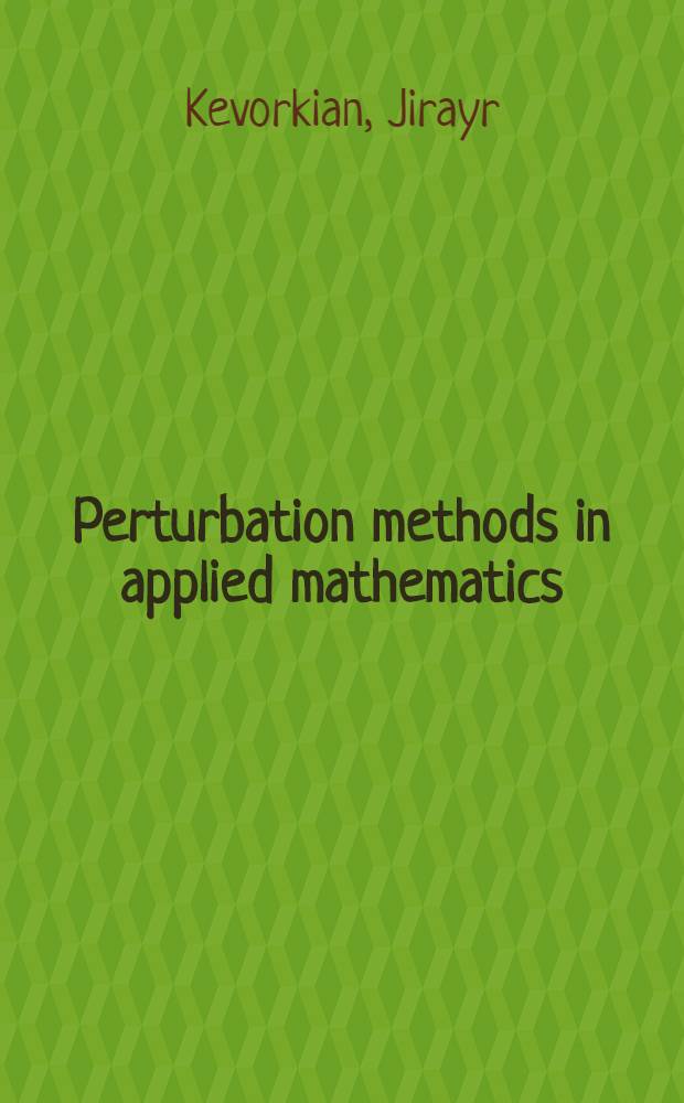 Perturbation methods in applied mathematics