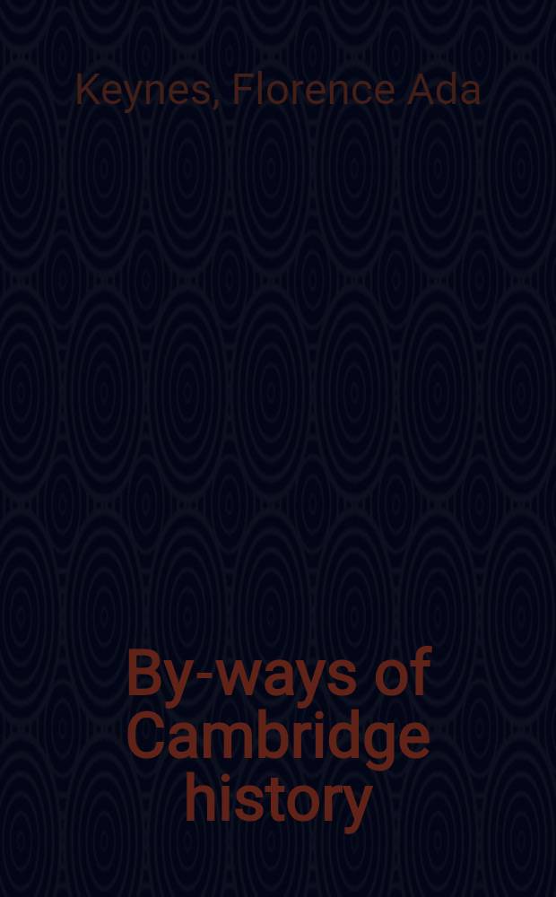 By-ways of Cambridge history