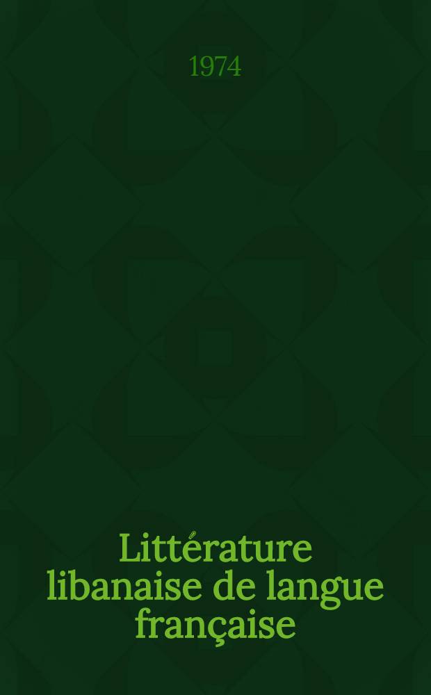 Litt&eacute;rature libanaise de langue fran&ccedil;aise : Essai