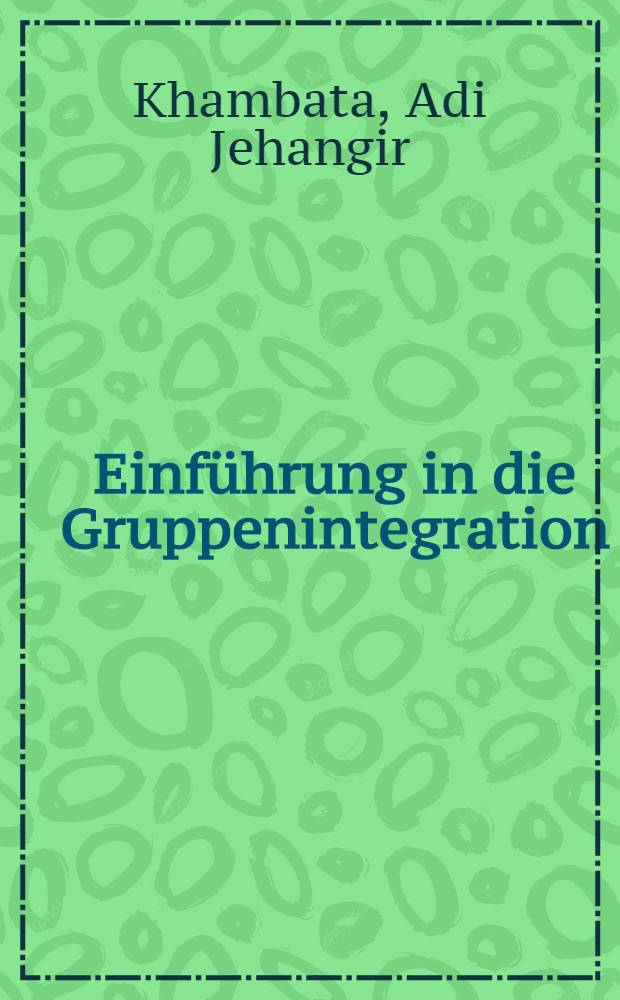 Einführung in die Gruppenintegration