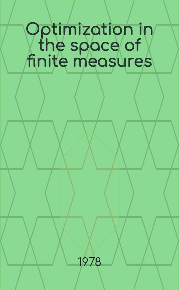 Optimization in the space of finite measures