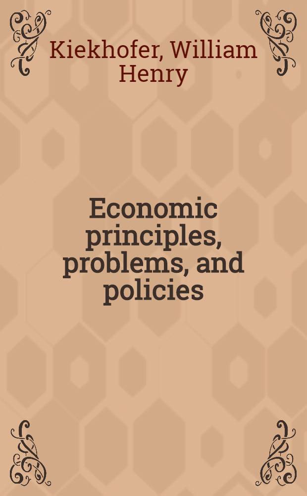 Economic principles, problems, and policies