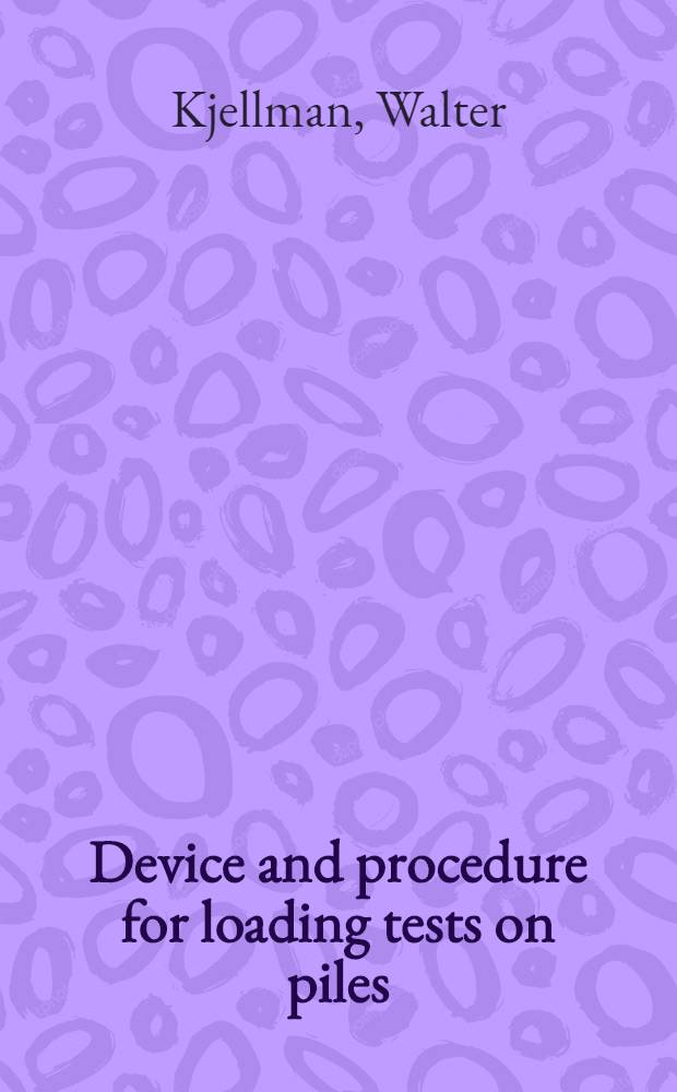 Device and procedure for loading tests on piles