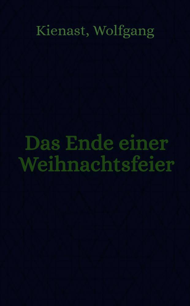 Das Ende einer Weihnachtsfeier : Kriminalroman