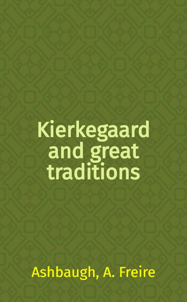 Kierkegaard and great traditions