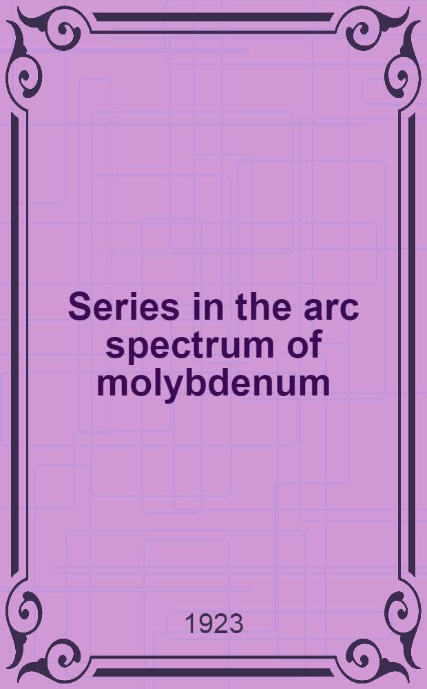 Series in the arc spectrum of molybdenum
