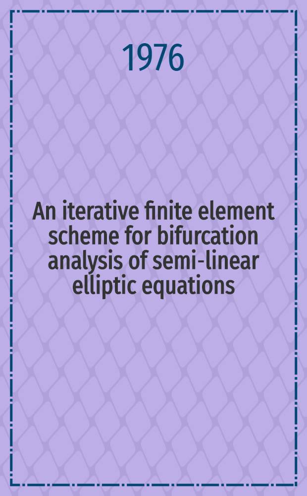 An iterative finite element scheme for bifurcation analysis of semi-linear elliptic equations