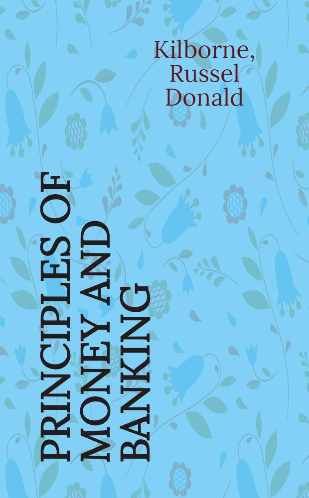 Principles of money and banking