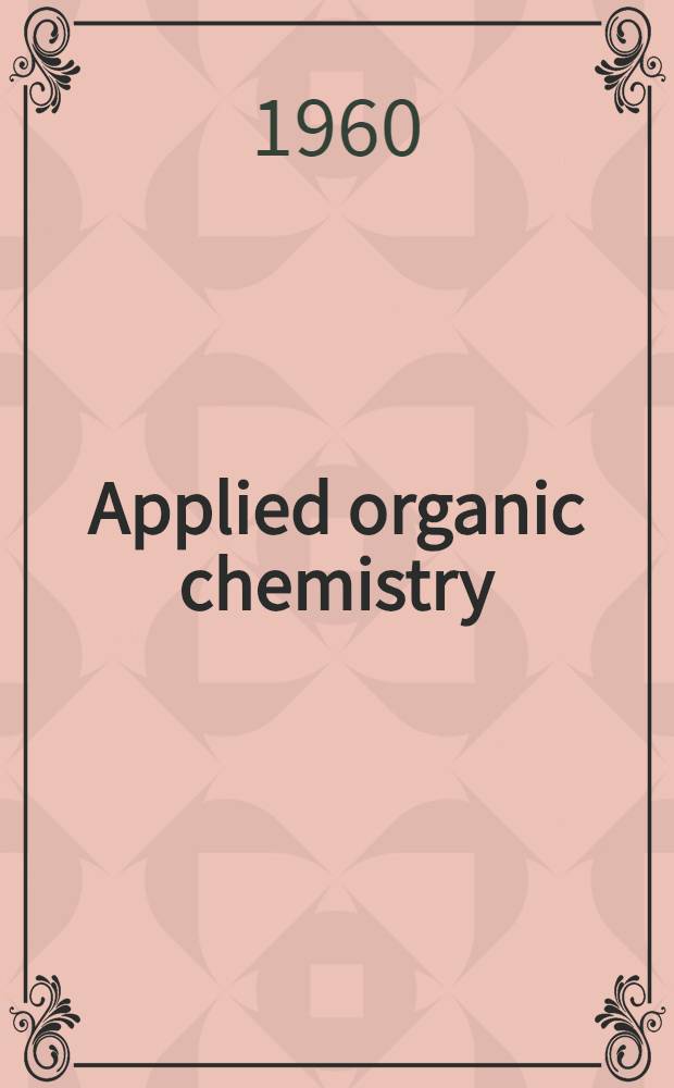 Applied organic chemistry