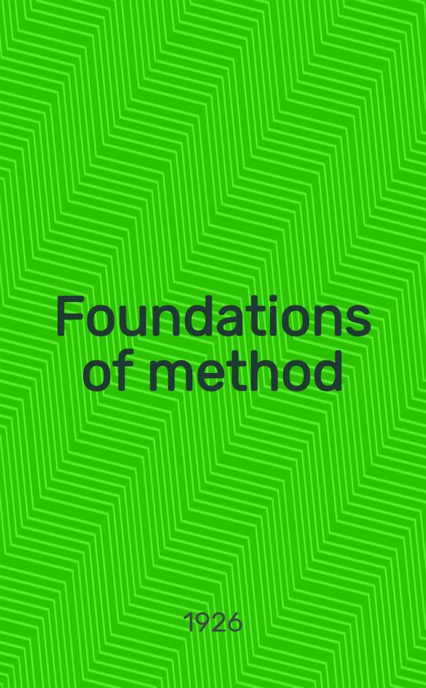 Foundations of method: informal talks on teaching