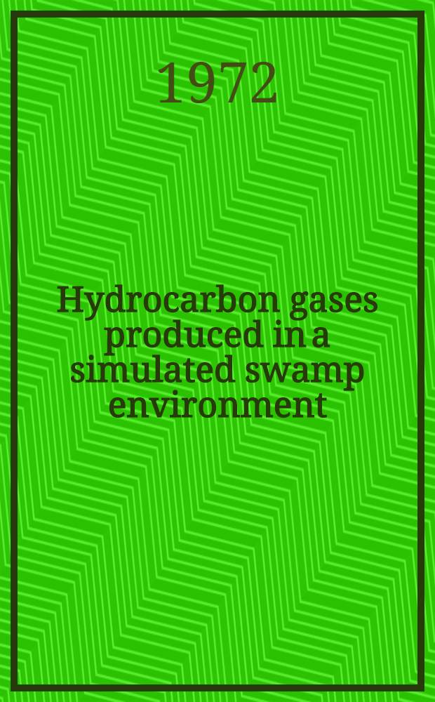 Hydrocarbon gases produced in a simulated swamp environment
