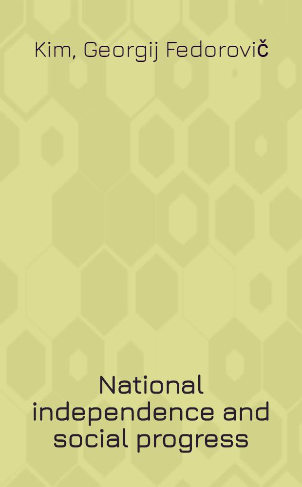 National independence and social progress