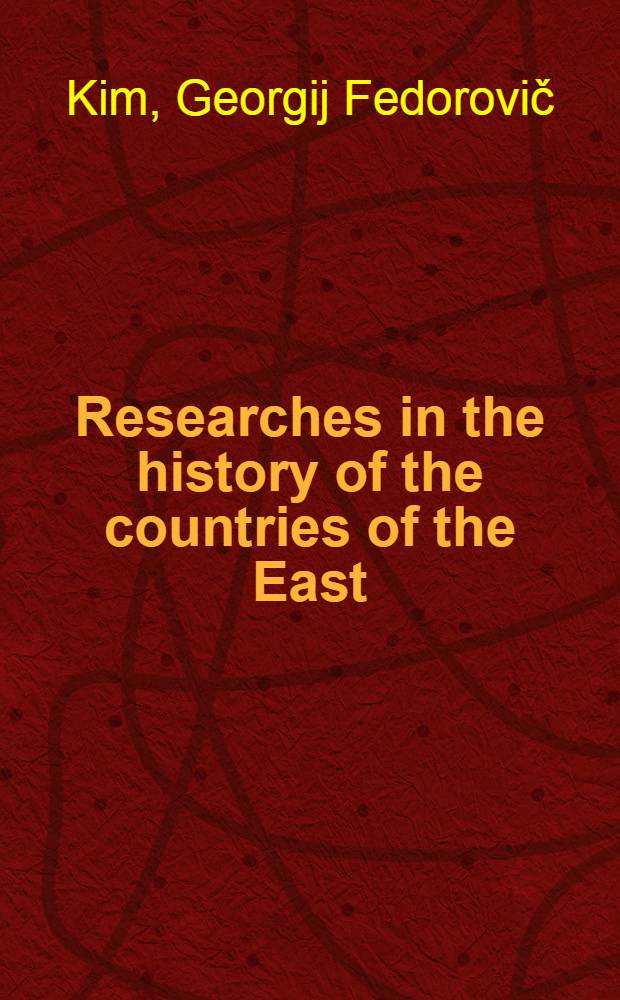 Researches in the history of the countries of the East (1965-1969)