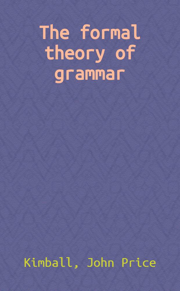 The formal theory of grammar