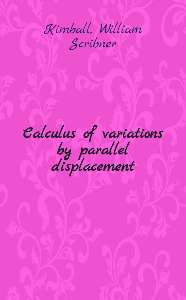 Calculus of variations by parallel displacement