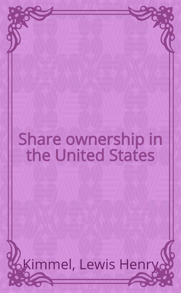Share ownership in the United States : A study, prepared at the request of the New York stock exchange