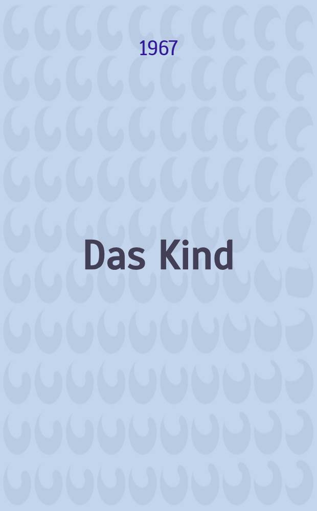 Das Kind