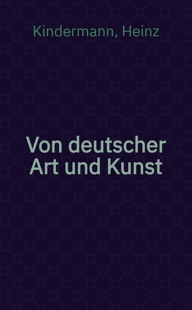 Von deutscher Art und Kunst