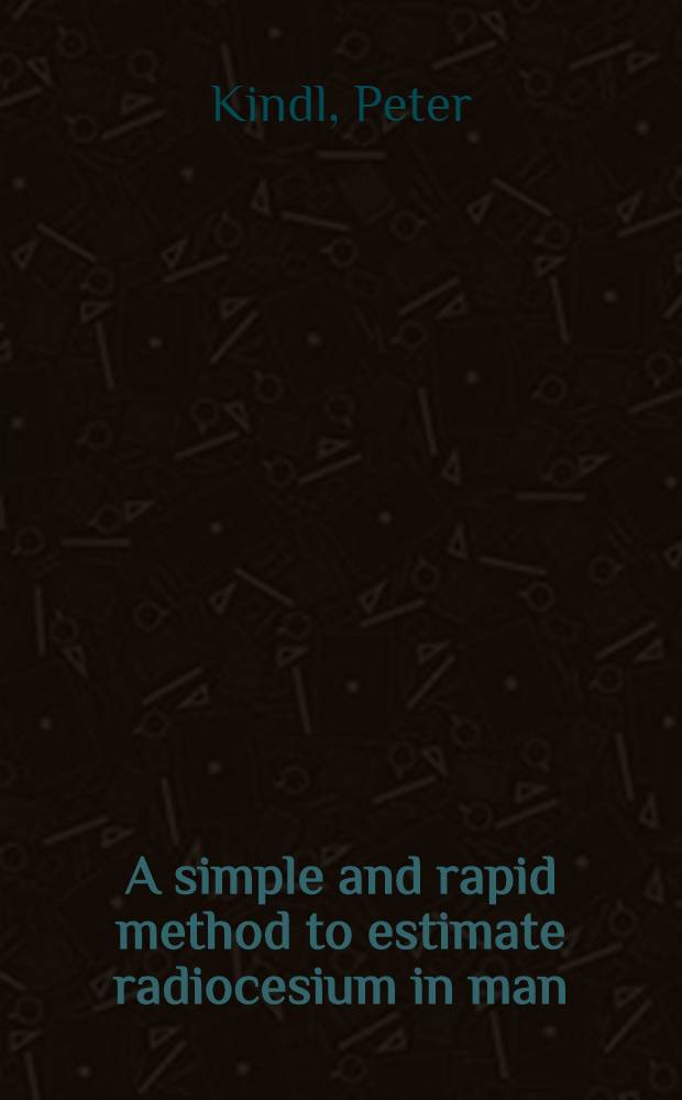 A simple and rapid method to estimate radiocesium in man