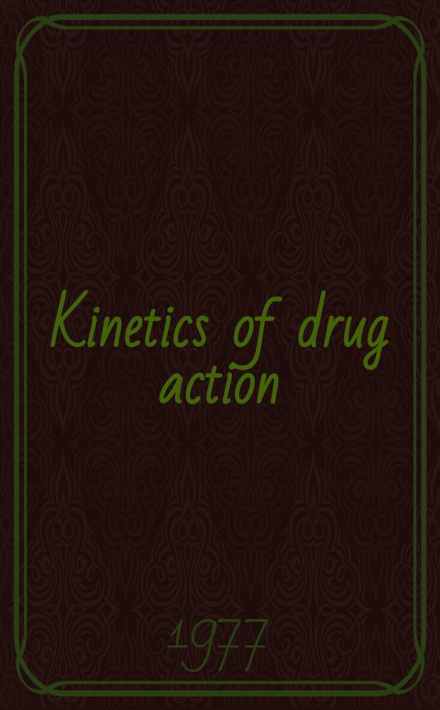 Kinetics of drug action