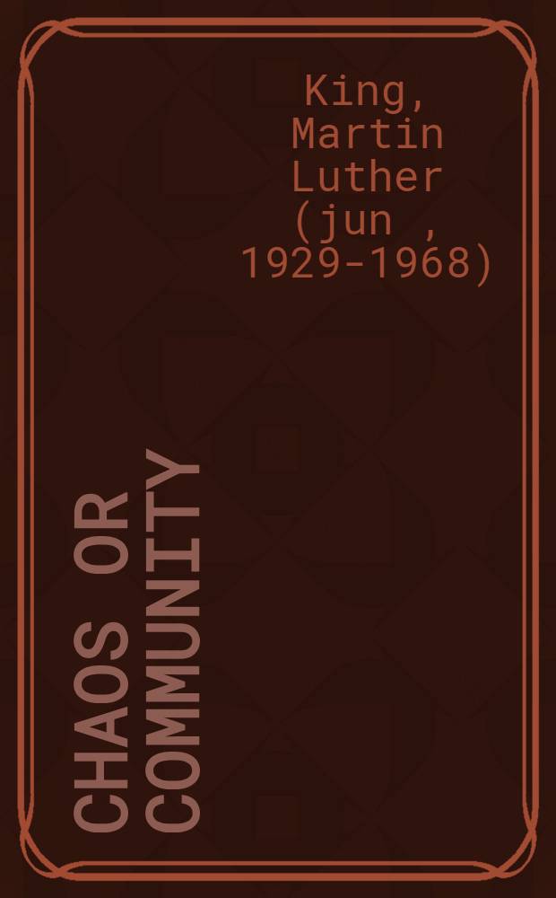 Chaos or community